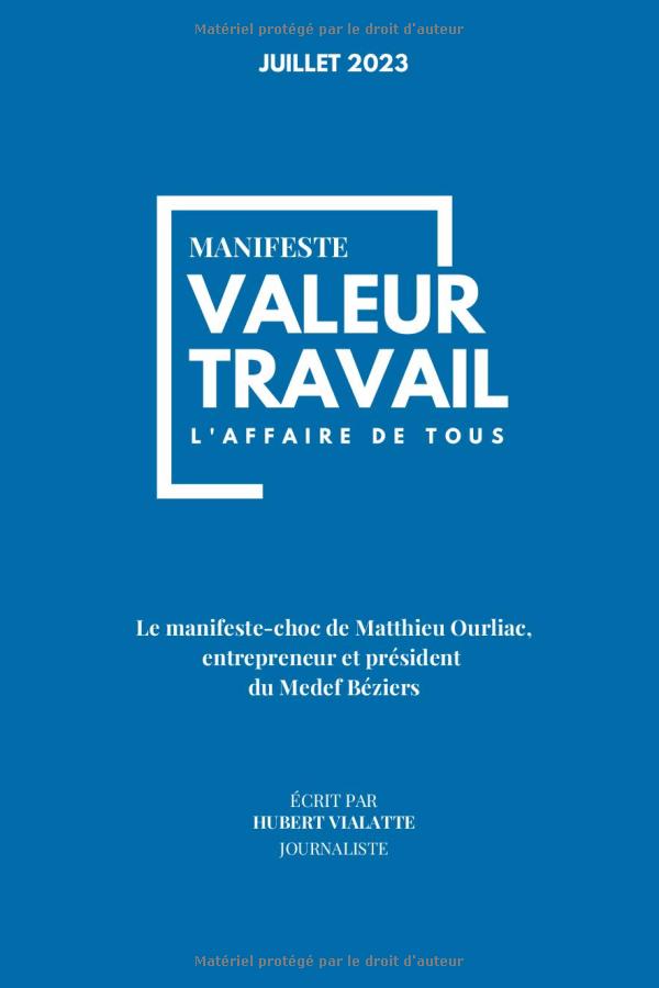 Correction du manifeste La valeur travail : l'affaire de tous par Matthieu Ourliac et Hubert Vialatte