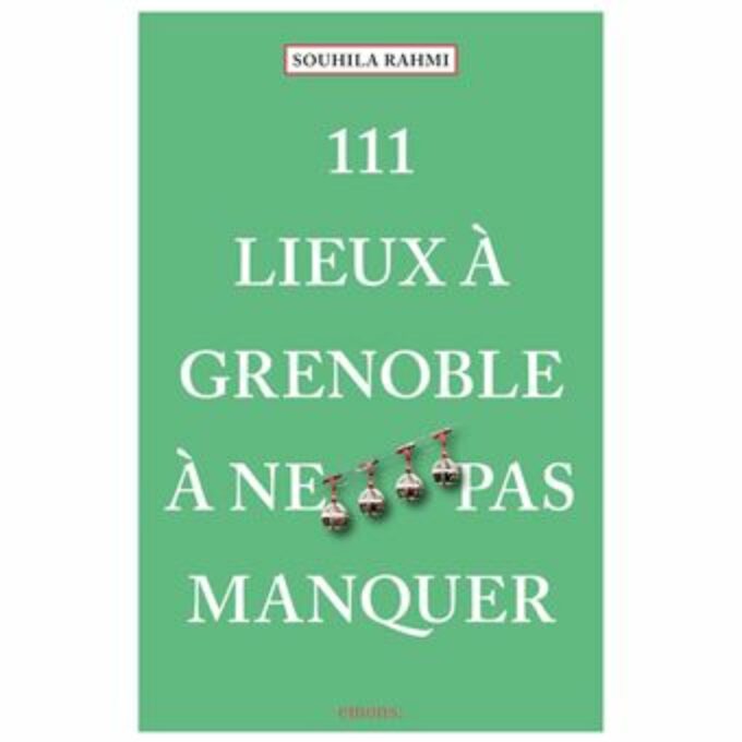 Correction du guide touristique 111 Lieux à Grenoble à ne pas manquer paru aux éditions Emons Verlag