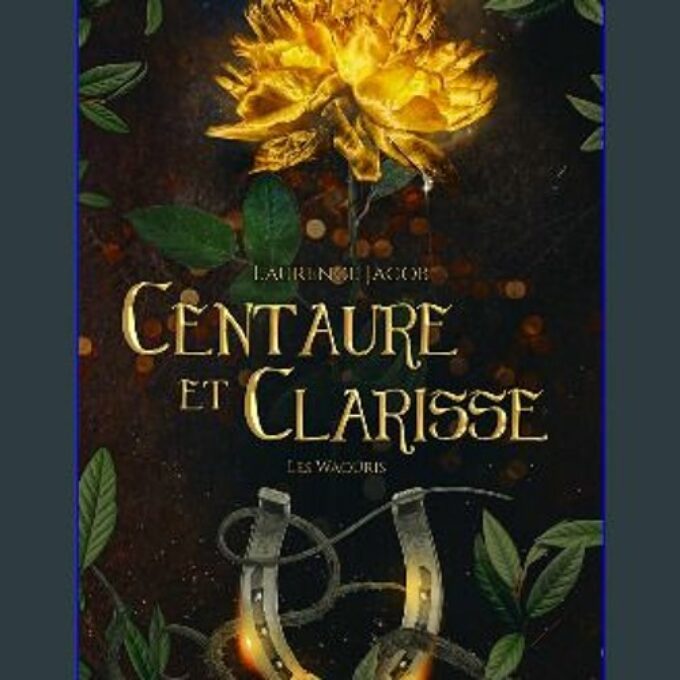 Correction du roman Centaure et Clarisse - Les Waoûris de Laurence Jacob