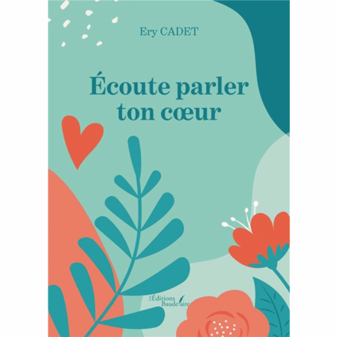 Correction du livre Écoute parler ton cœur d'Ery Cadet paru aux éditions Baudelaire
