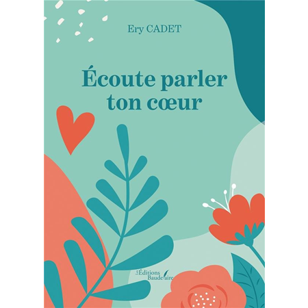 Correction du livre Écoute parler ton cœur d'Ery Cadet paru aux éditions Baudelaire