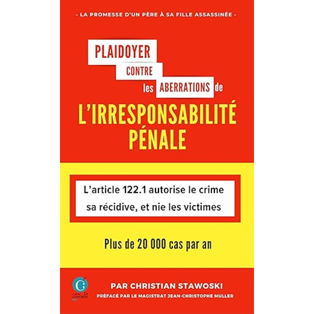 Correction du livre Plaidoyer contre les aberrations de l'irresponsabilité pénale de Christian Stawoski